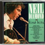 Neil Diamond - First Hits (1989)