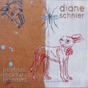Diane Schnier - Pebbles, Rocks & Boulders (2026)