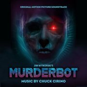 Chuck Cirino - Murderbot (Original Motion Picture Soundtrack) (2023) [Hi-Res]