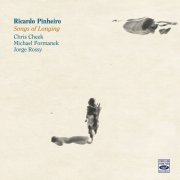 Ricardo Pinheiro, Chris Cheek & Jorge Rossy - Songs of Longing (2025) Hi-Res