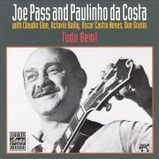 Joe Pass & Paulinho Da Costa - Tudo Bem! (1978)