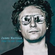 James Maddock - Wake up and Dream (2011)