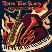 Retro Tone Society - Broken Record (2025)