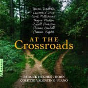 Patrick Hughes, Colette Valentine & University of Texas Horn Choir - At the Crossroads (2025)
