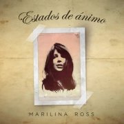 Marilina Ross - Estados de Ánimo (2025) Hi-Res