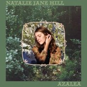 Natalie Jane Hill - Azalea (2020)