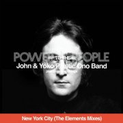 John Lennon & Yoko Ono - Power To The People (New York City - The Elements Mixes) (2025) [Hi-Res]