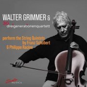 Walter Grimmer & 3Gdreigenerationenquartett - Schubert & Racine: String Quintets (2021) [Hi-Res]