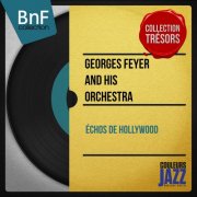 Georges Feyer - Échos De Hollywood (Mono Version) (2013) Hi-Res