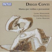 Laura Marzadori, Laura Mancini, Gianni Maestrucci - Diego Conti: Musica per violino e percussioni (2022) [Hi-Res]