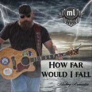 Mickey Lamantia - How Far Would I Fall (2019)