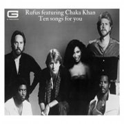 Rufus, Chaka Khan - Ten songs for you (2024)