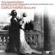 Carlo Maria Giulini - Tchaikovsky: Symphony No. 6 "Pathétique", Romeo and Juliet & Francesca da Rimini (2025) [Hi-Res]