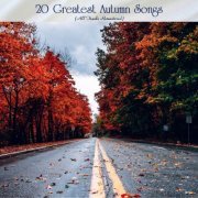 VA - 20 Greatest Autumn Songs (All Tracks Remastered) (2022)