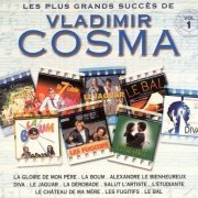 Vladimir Cosma - Les plus grands succès de Vladimir Cosma, Vol. 1 & 2 (2002)