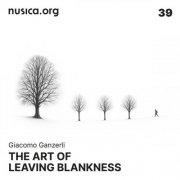 Giacomo Ganzerli - The Art of Leaving Blankness (2026)