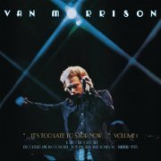 Van Morrison - ..It's Too Late to Stop Now...Volume I (Remastered) (2020) [Hi-Res]