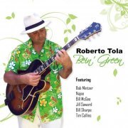 Roberto Tola - Bein' Green (2017) [Hi-Res]