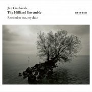 Jan Garbarek & The Hilliard Ensemble - Remember Me, My Dear (Live in Bellinzona - 2014) (2019) [Hi-Res]