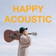 VA - Happy Acoustic (2020)