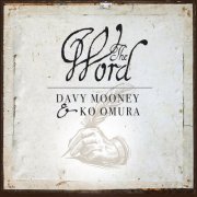 Davy Mooney & Ko Omura - The Word (2025) [Hi-Res]