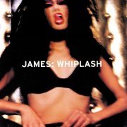 James - Whiplash - Reissue (2001)