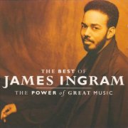 James Ingram - The Best Of James Ingram / The Power Of Great Music (1991)