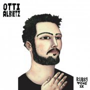 Otti Albietz - Bubbytone II (2013)