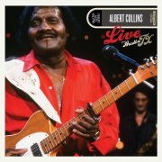 Albert Collins - Live From Austin, TX (2019) [Hi-Res]