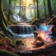 Willow Mist - Faery Glade (2025)
