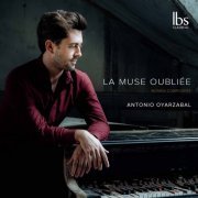 Antonio Oyarzabal - La muse oubliée (2021) [Hi-Res]