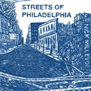 Nick Millevoi - Streets of Philadelphia (2020)