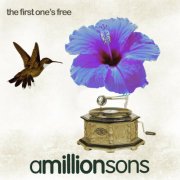 Amillionsons - The First One's Free (2005)