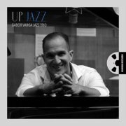 Gábor Varga Jazz Trio - Up Jazz (2022) Hi Res