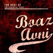 Boaz Avni - Best of the Essential Years - Boaz Avni (2012)