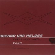 Armand Van Helden - 2 Future 4 U (1999)