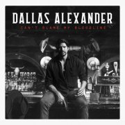 Dallas Alexander - Can't Blame My Bloodline (2024) Hi Res