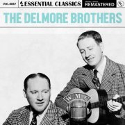 The Delmore Brothers - Essential Classics, Vol. 867: The Delmore Brothers (2025)