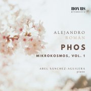 Abel Sánchez-Aguilera - Mikrokosmos Vol. 1 - Phos (Bright Album) (2025) Hi-Res