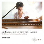 Mathilde Mugot - Le Salon de la rue du Hasard - Mlle Certain, claveciniste du Grand Siècle (2024) [Hi-Res]