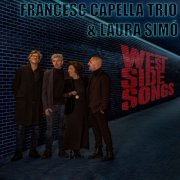 Francesc Capella Trio, Laura Simó  - West Side Songs (2025) [Hi-Res]