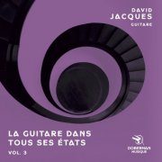David Jacques - La guitare dans tous ses états, vol. 3 (2025)