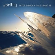 Peter Phippen, Ivar Lunde, Jr. - earthly (2024) [Hi-Res]