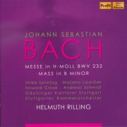 Ulrike Sonntag, Marjana Lipovsek, Howard Crook, Andreas Schmidt, Gachinger Kantorei, Stuttgarter Kammerorchester, Helmuth Rilling - J.S.Bach: Mass in B minor, BWV 232 (2011)