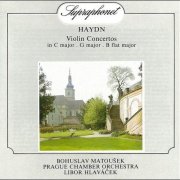 Bohuslav Matoušek, Prague Chamber Orchestra, Libor Hlaváček - Haydn: Violin Concertos (1988)