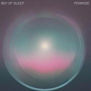 Boy of Sleep - Penrose (2025)