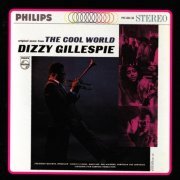 Dizzy Gillespie ‎- The Cool World / Dizzy Goes Hollywood (1996) Lossless