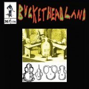 Buckethead - Live Offerings (Pike 367) (2022)