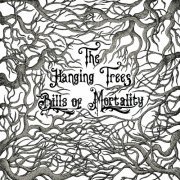 The Hanging Trees - Bills of Mortality (2023)