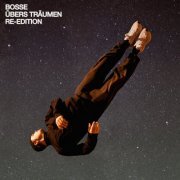 Bosse - Übers Träumen (Re-Edition) (2024) [Hi-Res]